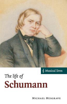 Bild des Verkufers fr The Life of Schumann (Paperback or Softback) zum Verkauf von BargainBookStores