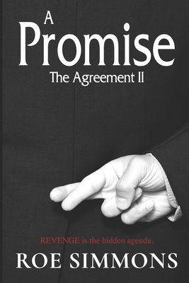 Imagen del vendedor de A Promise, The Agreement II: Revenge is the Hidden Agenda (Paperback or Softback) a la venta por BargainBookStores