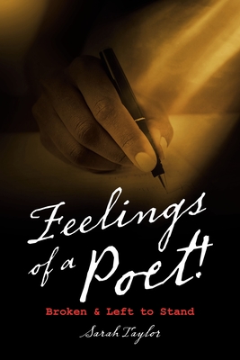 Immagine del venditore per Feelings of a Poet!: Broken & Left to Stand (Paperback or Softback) venduto da BargainBookStores