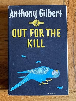Seller image for Out for the Kill for sale by James M Pickard, ABA, ILAB, PBFA.