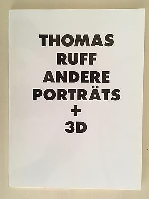 Thomas Ruff - Andere Porträts + 3D