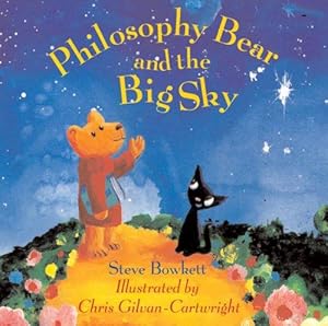 Seller image for Philosophy Bear and the Big Sky (But Why? - Developing Philosophical Thinking in the Classroom) for sale by WeBuyBooks