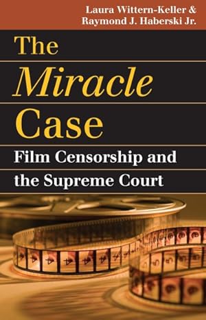 Image du vendeur pour Miracle Case : Film Censorship and the Supreme Court mis en vente par GreatBookPrices