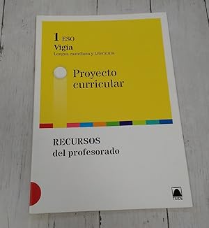 Imagen del vendedor de 1 ESO. Proyecto curricular. Viga, lengua castellana y literatura. Recursos del profesorado a la venta por Librera Dilogo