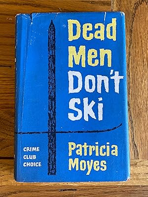 Immagine del venditore per Dead Men Don't Ski venduto da James M Pickard, ABA, ILAB, PBFA.