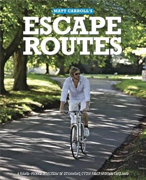 Bild des Verkufers fr Escape Routes: A hand-picked selection of stunning cycle rides around England (Escape Routes Cycling Guides) zum Verkauf von WeBuyBooks