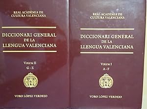 DICCIONARI GENERAL DE LA LLENGUA VALENCIANA Volum I A-F + Volum II G-Z