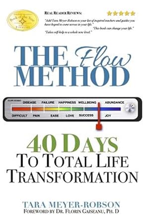 Seller image for The Flow Method: 40 Days to Total Life Transformation for sale by GreatBookPrices