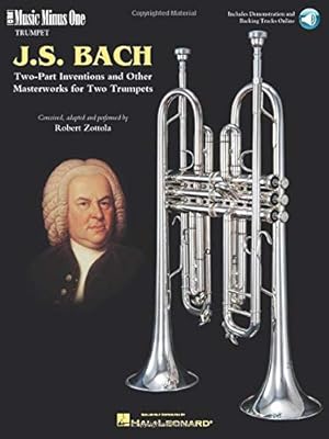 Bild des Verkufers fr Johann Sebastian Bach: Two-Part Inventions for Two Trumpets: Book/2-CD Pack (Music Minus One) zum Verkauf von WeBuyBooks
