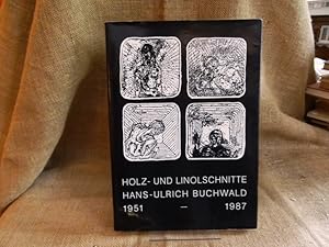 Image du vendeur pour Hans-Ulrich Buchwald. Holz- und Linolschnitte. 1951 - 1987. Mit einer Einfhrung in die Druckgraphik von Prof. Ludwig Schreiner und einem Beitrag von Rudolf Lange.Buchwald, Hans-Ulrich mis en vente par terrahe.oswald