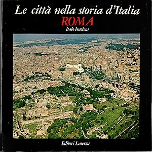 Le città nella storia dItalia: Roma