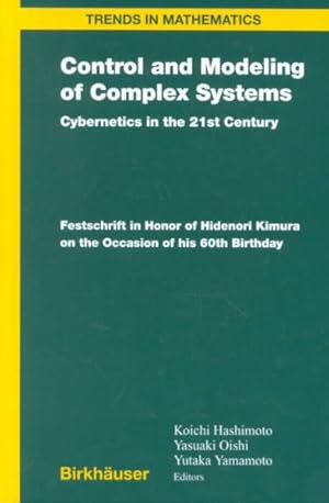 Immagine del venditore per Control and Modeling of Complex Systems : Cybernetics in the 21st Century venduto da GreatBookPrices