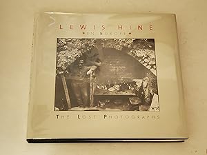 Seller image for Lewis Hine in Europe: The Lost Photographs for sale by rareviewbooks