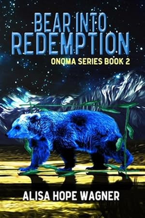 Imagen del vendedor de Bear Into Redemption a la venta por GreatBookPrices