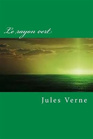 Imagen del vendedor de Le Rayon Vert -Language: french a la venta por GreatBookPrices