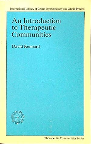Image du vendeur pour An Introduction to Therapeutic Communities (Therapeutic Communities S.) mis en vente par WeBuyBooks