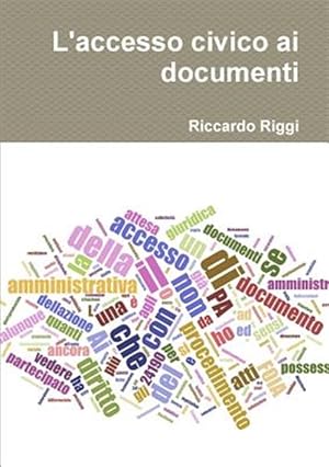 Seller image for L'accesso Civico Ai Documenti -Language: italian for sale by GreatBookPrices