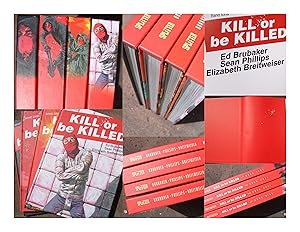 Seller image for Kill or be Killed. Band 1-4 (komplett). Aus dem amerikanischen Englisch von Gerlinde Althoff. Bearbeitung von Sven Jachmann, Marie-Luisa Hilkert, Bernd Kronsbein, Oliver W. Khl und Aylin Kuhls. Lettering von Malena Bahro. Covergestaltung von Dirk Schultz. Herstellung von Horst Gotta. Deutsche Erstausgabe. for sale by Versandantiquariat Abendstunde