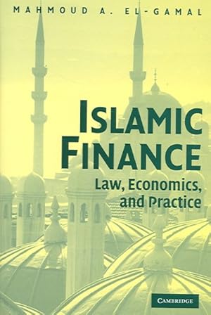 Seller image for Islamic Finance : Law, Economics, And Practice for sale by GreatBookPricesUK
