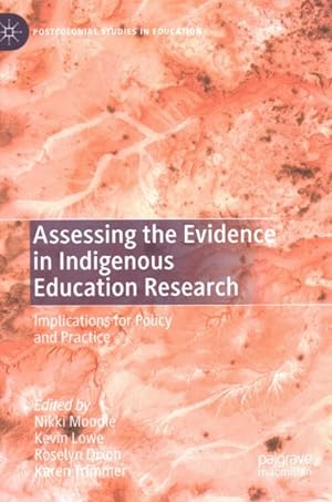 Seller image for Assessing the Evidence in Indigenous Education Research : Implications for Policy and Practice for sale by GreatBookPrices