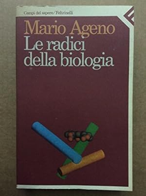 Le radici della biologia