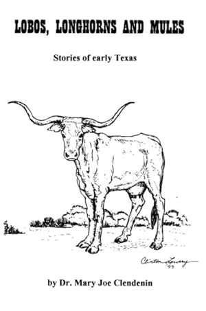 Seller image for Lobos, Longhorns and Mules for sale by GreatBookPrices