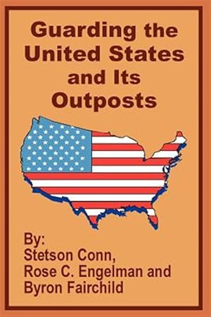 Imagen del vendedor de Guarding the United States and Its Outposts a la venta por GreatBookPricesUK