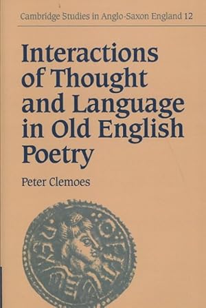 Imagen del vendedor de Interactions of Thought and Language in Old English Poetry a la venta por GreatBookPrices