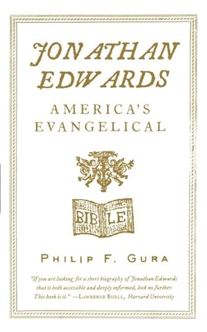 Bild des Verkufers fr Jonathan Edwards : America's Evangelical zum Verkauf von GreatBookPrices