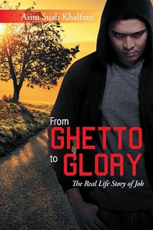 Seller image for From Ghetto to Glory : The Real Life Story of Job for sale by GreatBookPrices