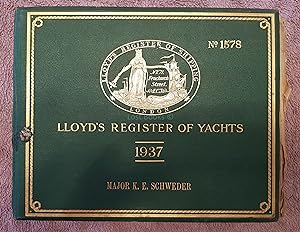Lloyd's Register of Yachts Contaning Particulars of Yachts and Motor Boats; An Alphabetical List ...