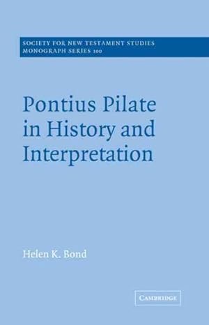 Seller image for Pontius Pilate In History And Interpretation for sale by GreatBookPrices