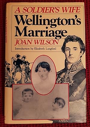 Seller image for A Soldier's Wife : Wellington's Marriage for sale by All Lost Books