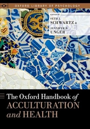 Immagine del venditore per Oxford Handbook of Acculturation and Health venduto da GreatBookPrices