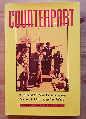 Counterpart, A South Vietnamese Naval Officer's War