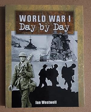 Seller image for World War I, Day by Day for sale by All Lost Books