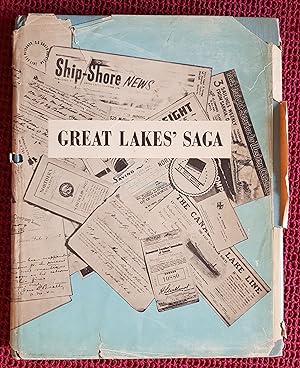 Seller image for Great Lakes' Saga, The Influence of One Family on the Development of Canadian Shipping on the Great Lakes, 1816-1931 for sale by All Lost Books