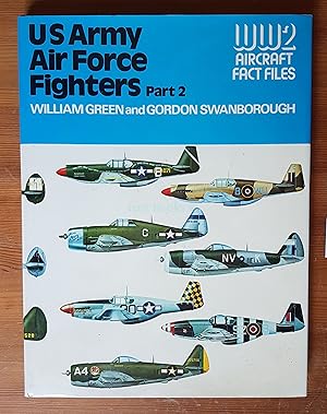 Seller image for WW2 Aircraft Fact Files: US Army Air Force Fighters, Part 2 for sale by All Lost Books