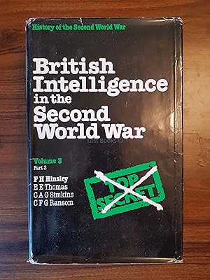 Immagine del venditore per British Intelligence in the Second World War: It's Influence on Strategy and Operations, Volume Three, Part II venduto da All Lost Books