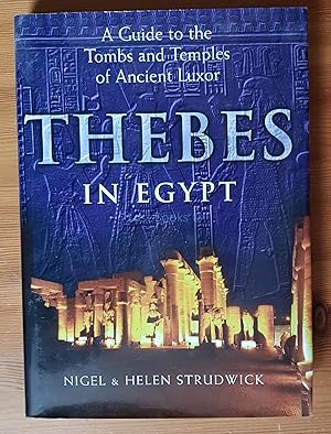 Image du vendeur pour A Guide to the Tombs and Temples of Ancient Luxor, Thebes in Egypt mis en vente par All Lost Books