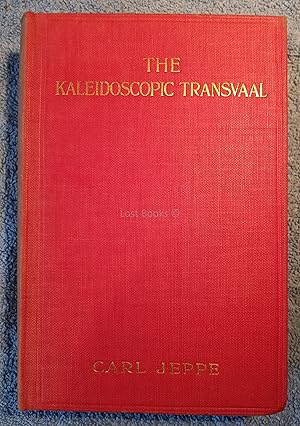 Imagen del vendedor de The Kaleidoscopic Transvaal a la venta por All Lost Books