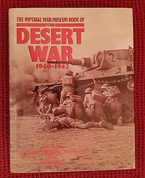 The Imperial War Museum Book of the Desert War, 1940-1942