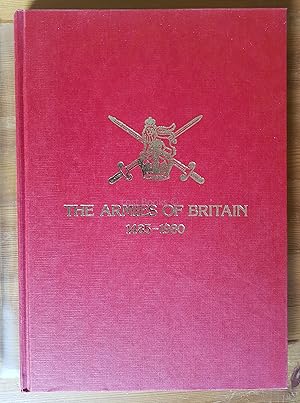 Seller image for The Armies of Britain 1485-1980 for sale by All Lost Books