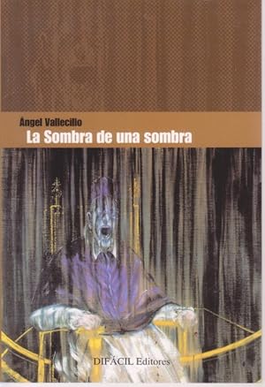 Immagine del venditore per LA SOMBRA DE UNA SOMBRA venduto da LIBRERIA TORMOS