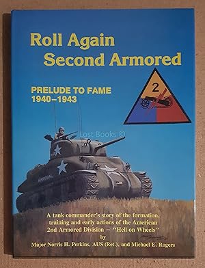 Roll Again, Second Armored, Prelude to Fame, 1940-1943