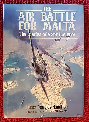 Seller image for The Air Battle for Malta: The Diaries of a Spitfire Pilot for sale by All Lost Books