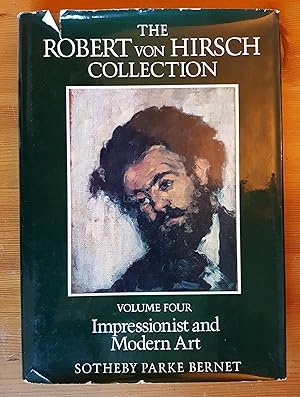 The Robert von Hirsch Collection: Volume Four, Impressionist and Modern Art