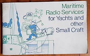 Maritime Radio Services for Yachts and Other Small Craft