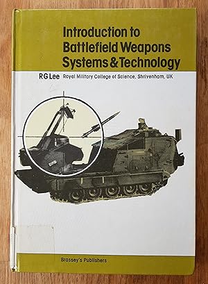 Introduction to Battlefield Weapons Systems and Technology