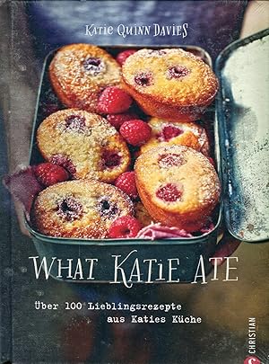 Seller image for What Katie ate. Das Blogger Kochbuch ist endlich wieder da! ber 100 Rezepte von einfach bis elegant. Grandios gestaltet und liebevoll gemacht. Ein . ber 100 Lieblingsrezepte aus Katies Kche for sale by McBook